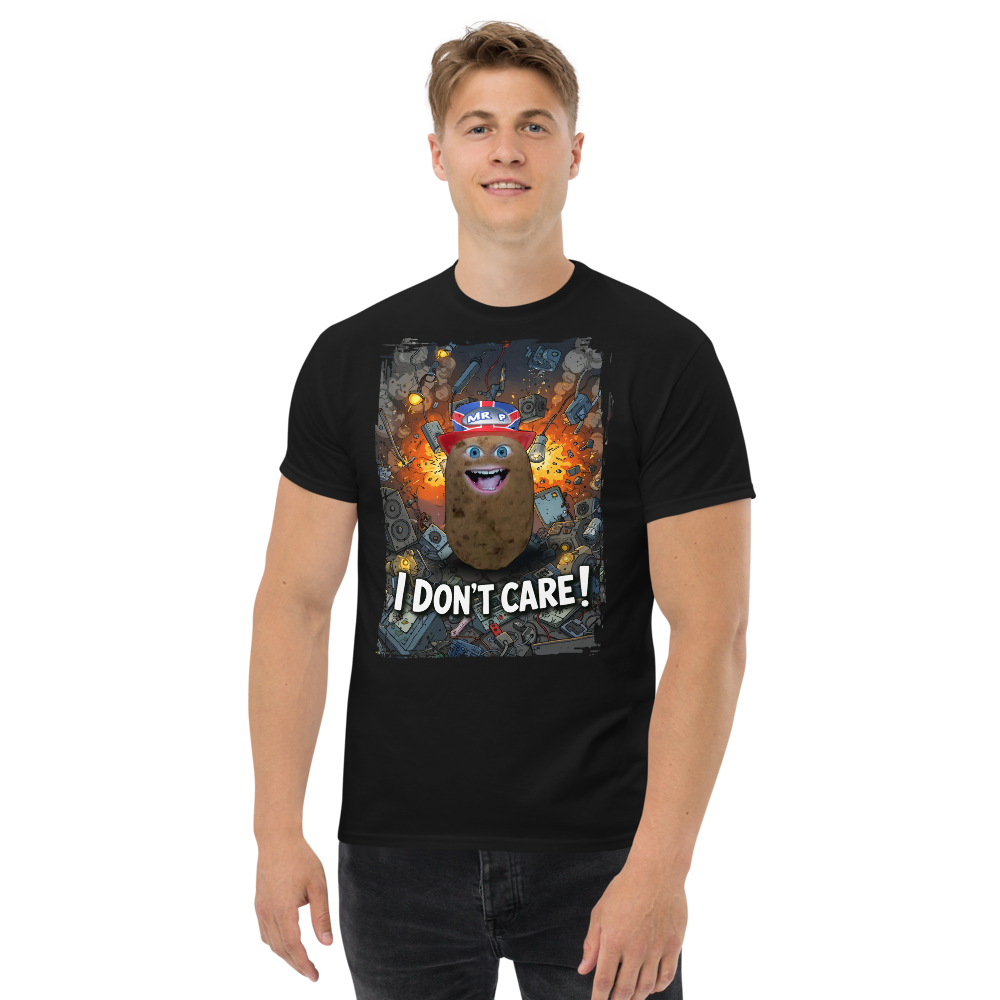 "I DON'T CARE!" - T-Shirt - Unisex - Black